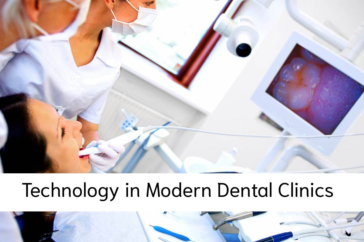 Role of Technology in Modern Dental Clinics